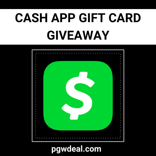 Get $750 Cash App Gift Card Giveaway